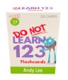 Do Not Learn Flashcards: 123 For Discount