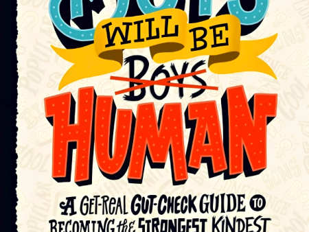 Boys Will Be Human Cheap